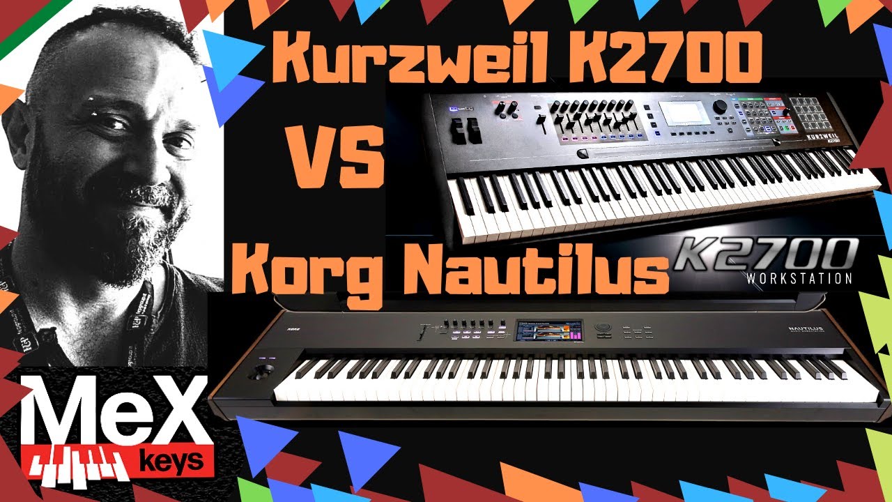 Kurzweil K2700 vs Nautilus by MeX Tastieristi.it