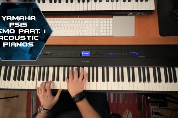 Yamaha P515 Sound Demo Part. 1 (Acoustic Grand Pianos) | No Talking