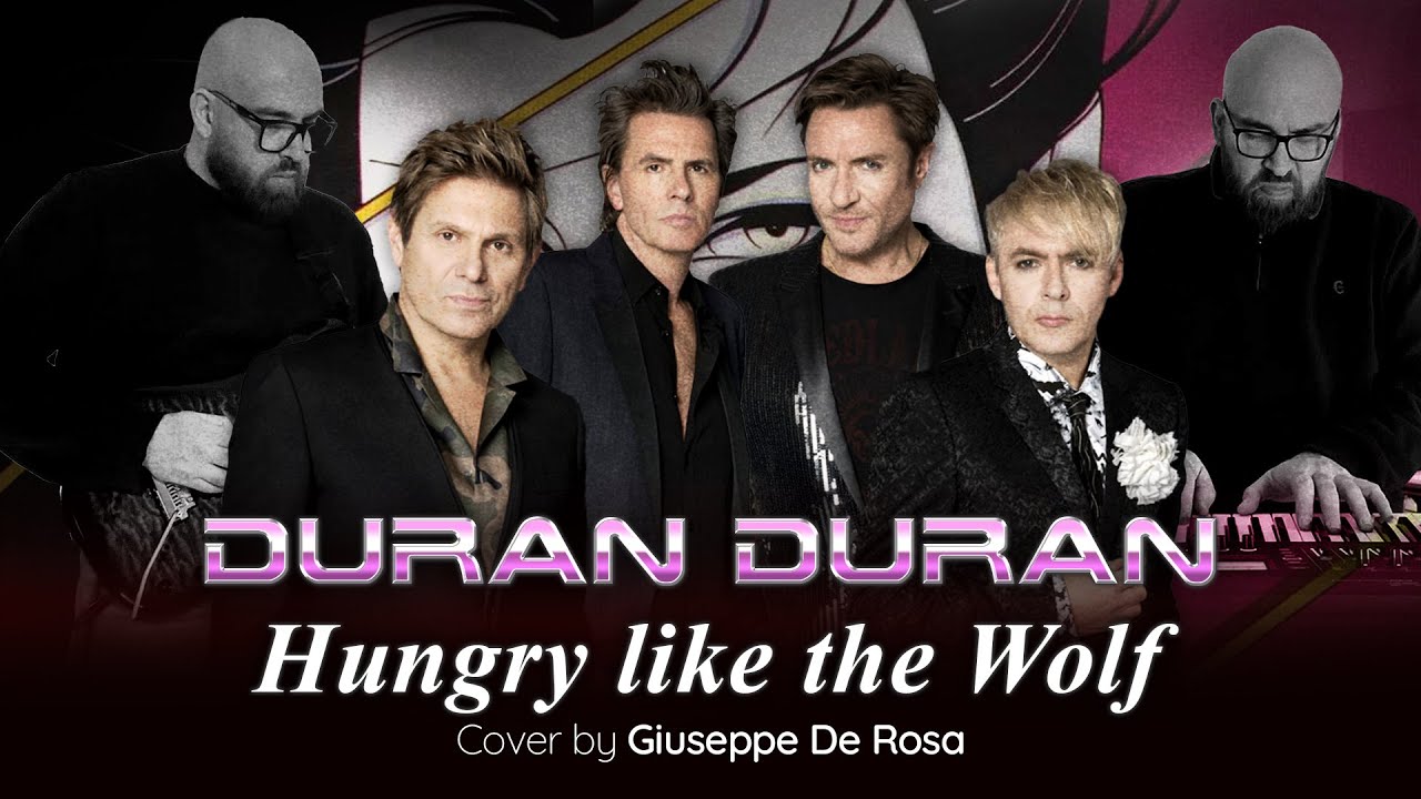 Hungry Like The Wolf Dei Duran Duran By Giuseppe De Rosa hungry-like-the-wolf-dei-duran-duran-by-giuseppe-de-rosa