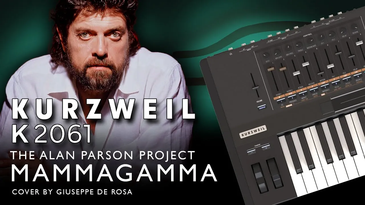 MAMMAGAMMA – THE ALAN PARSONS PROJECT | COVER by Giuseppe De Rosa | KURZWEIL K2061