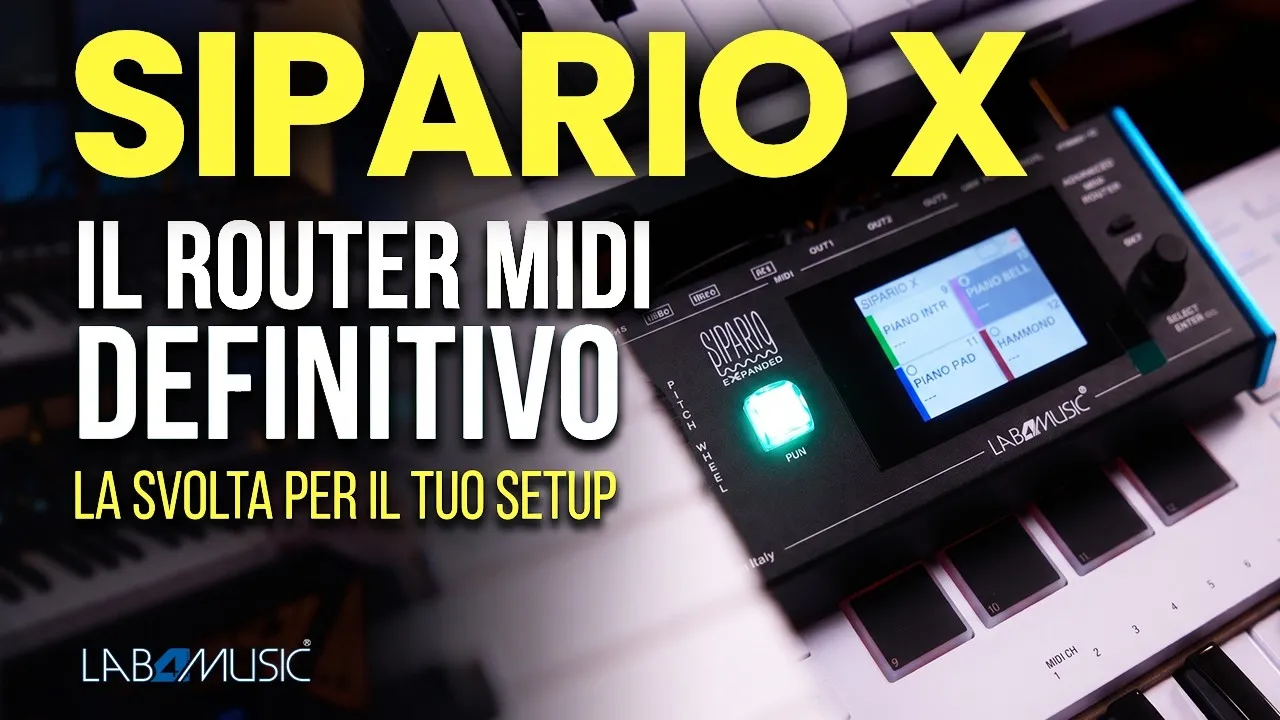 Lab4Music SiparioX: Il Router MIDI Avanzato che Rivoluziona la Gestione del Tuo Setup Live